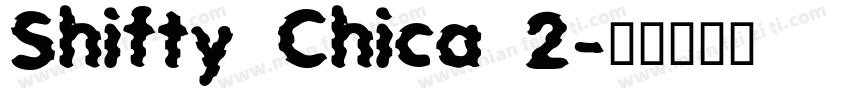 Shifty Chica 2字体转换